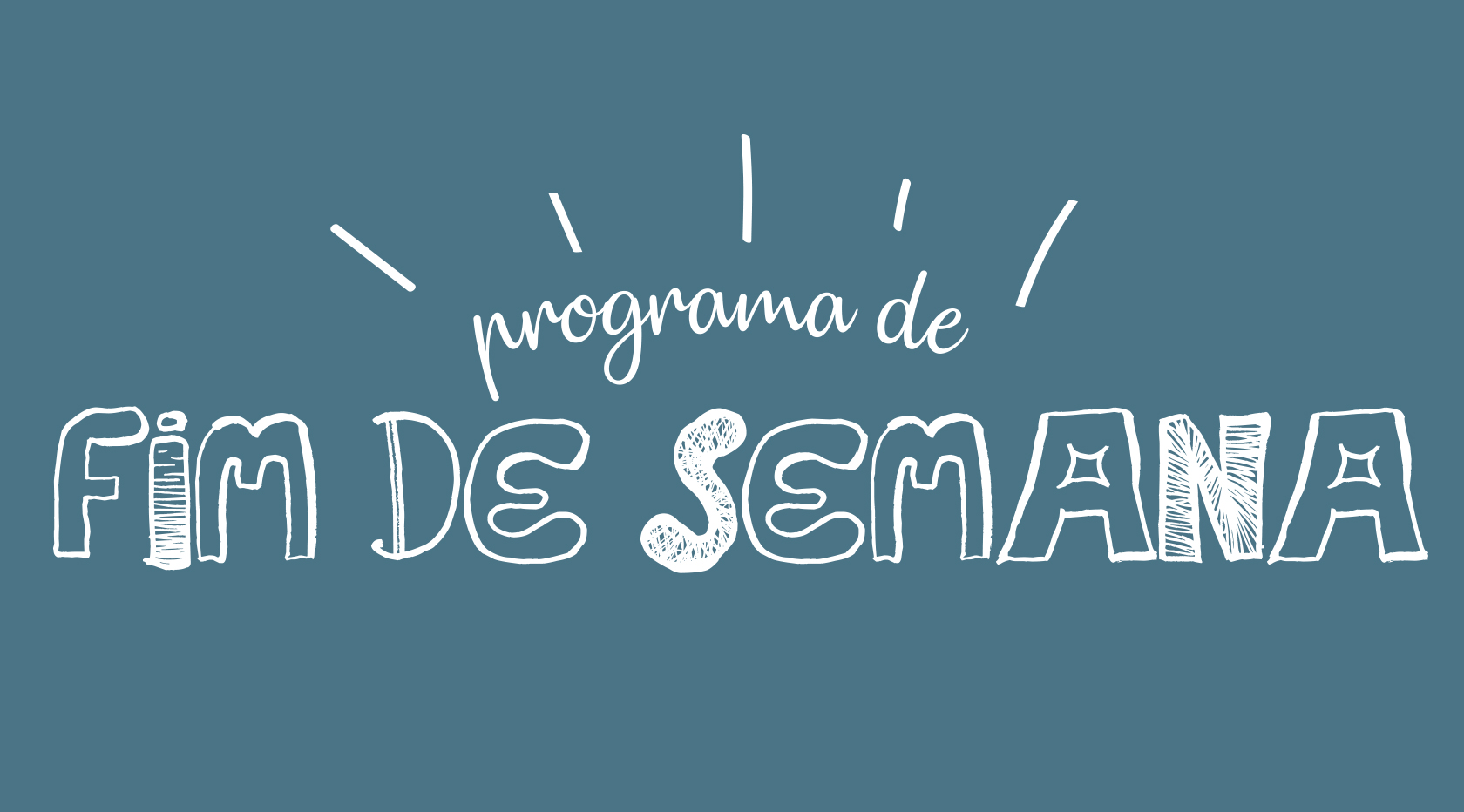 Programa de Fim de Semana